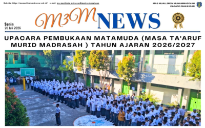 UPACARA PEMBUKAAN MATAMUDA (MASA TA'ARUF MURID MADRASAH) TAHUN AJARAN 2026/2027
